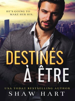 cover image of Destinés à Être